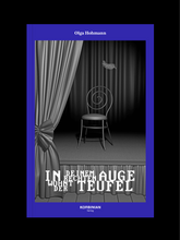 Laden Sie das Bild in den Galerie-Viewer, In deinem rechten Auge wohnt der Teufel