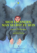 Laden Sie das Bild in den Galerie-Viewer, PLAKAT ZUM BUCH »SICH ERINNERN, MAN SELBST ZU SEIN«