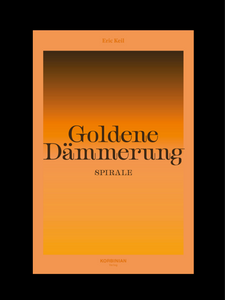 Goldene Dämmerung: Spirale